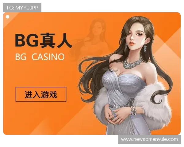 bg真人对接的平台实现多样化游戏体验的最佳选择推荐 bg真人对接的平台实现多样化游戏体验的最佳选择推荐